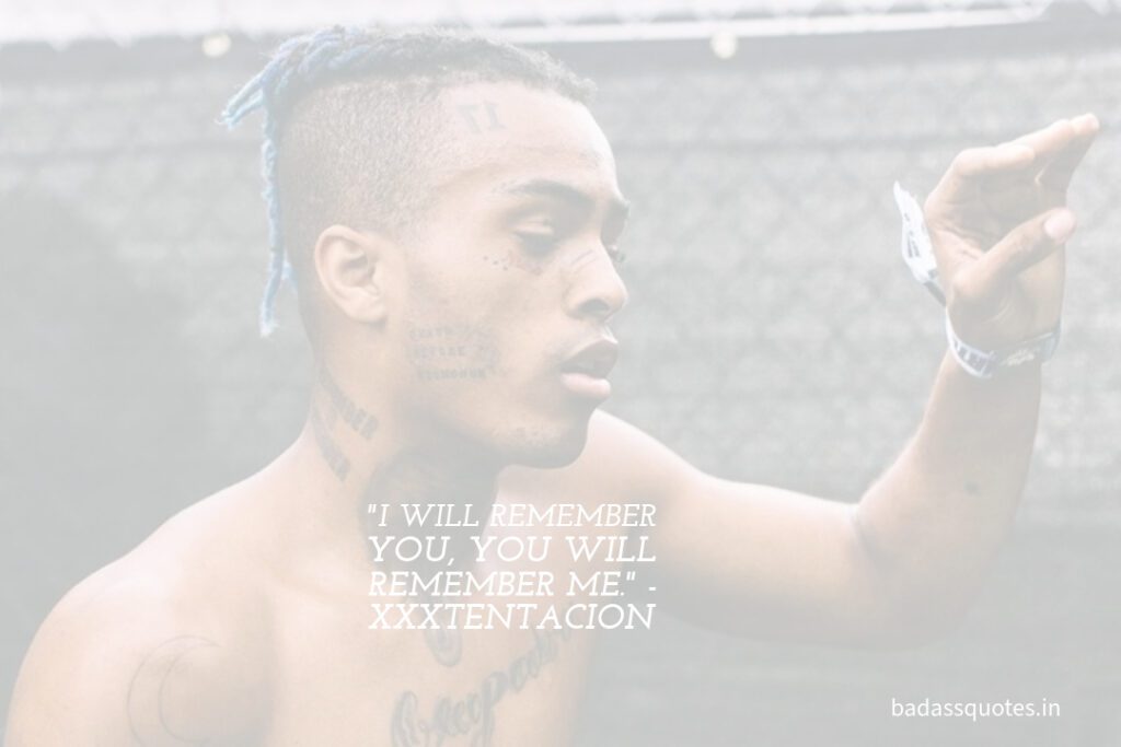 50+ Powerful XXXTentacion Quotes for Inspirational and Motivational