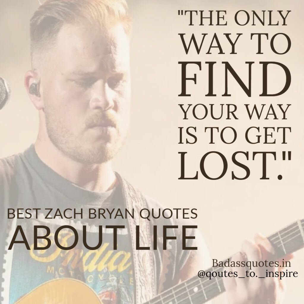 Zach Bryan's Inspiring and Motivational Quotes