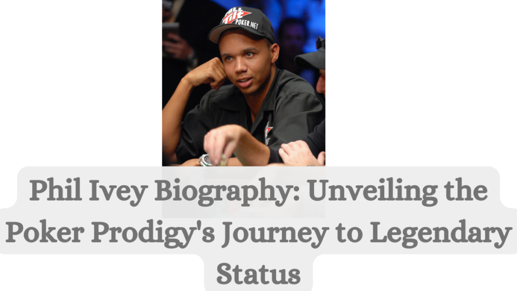 phil ivey biography