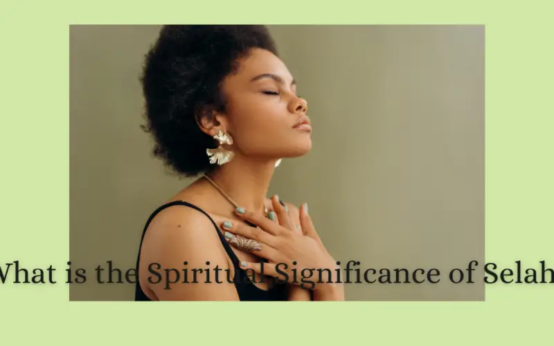 Spiritual Significance of Selah