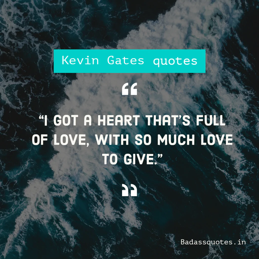 kevin gates quotes 13