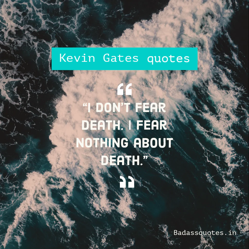 kevin gates quotes 5