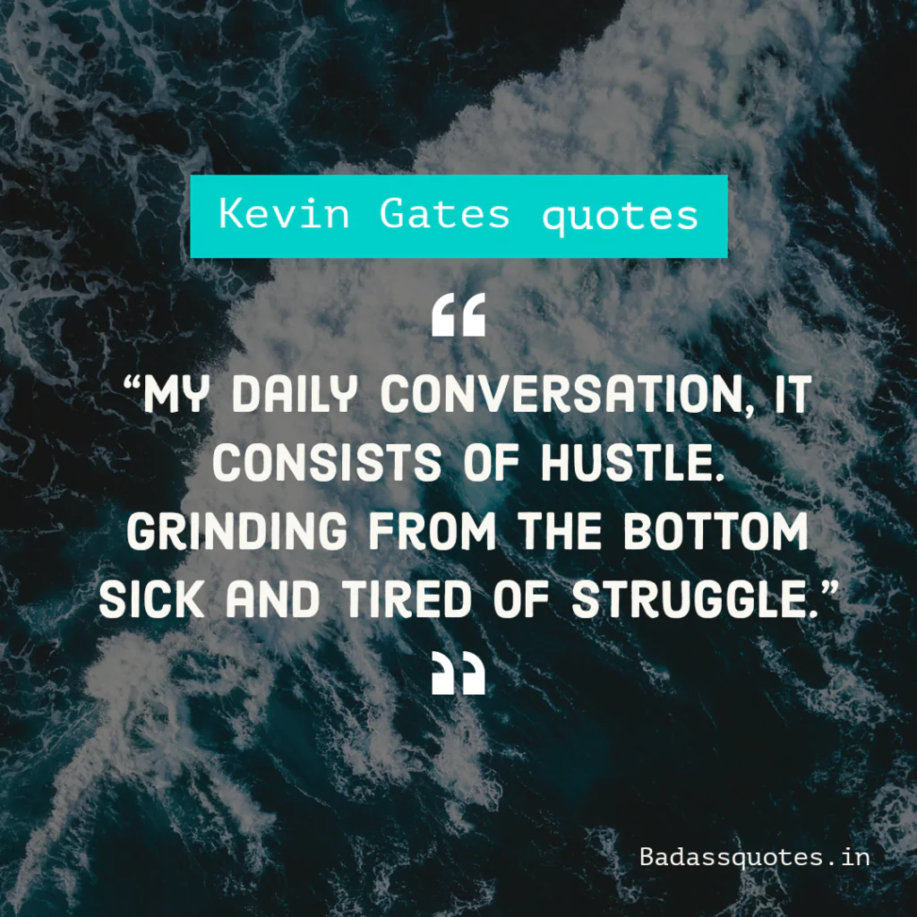 kevin gates quotes 8