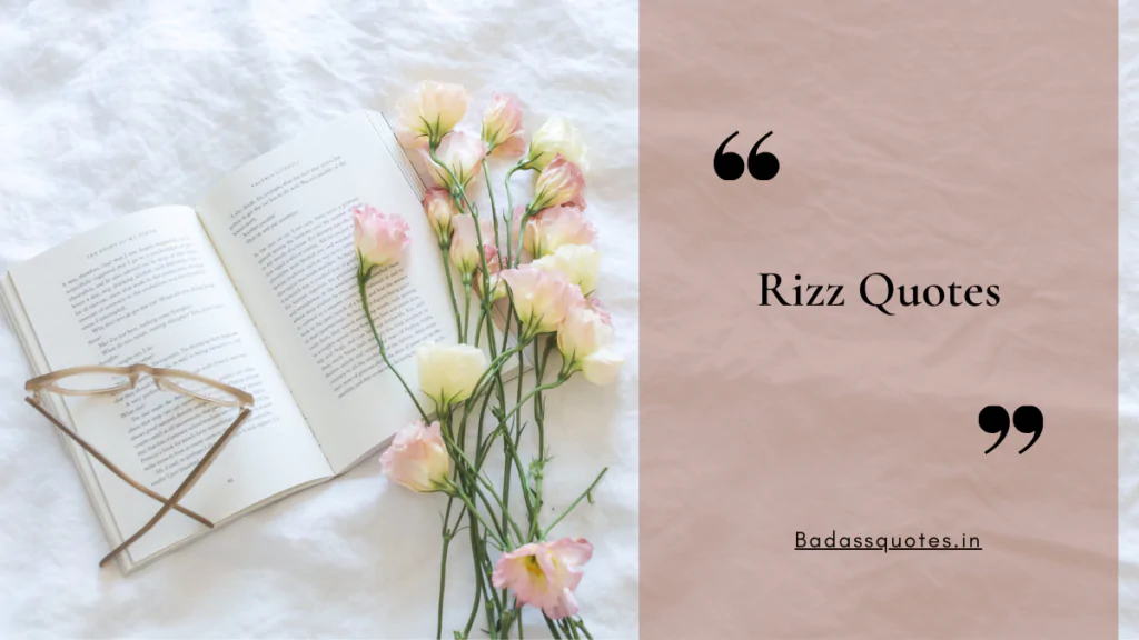 Rizz Quotes